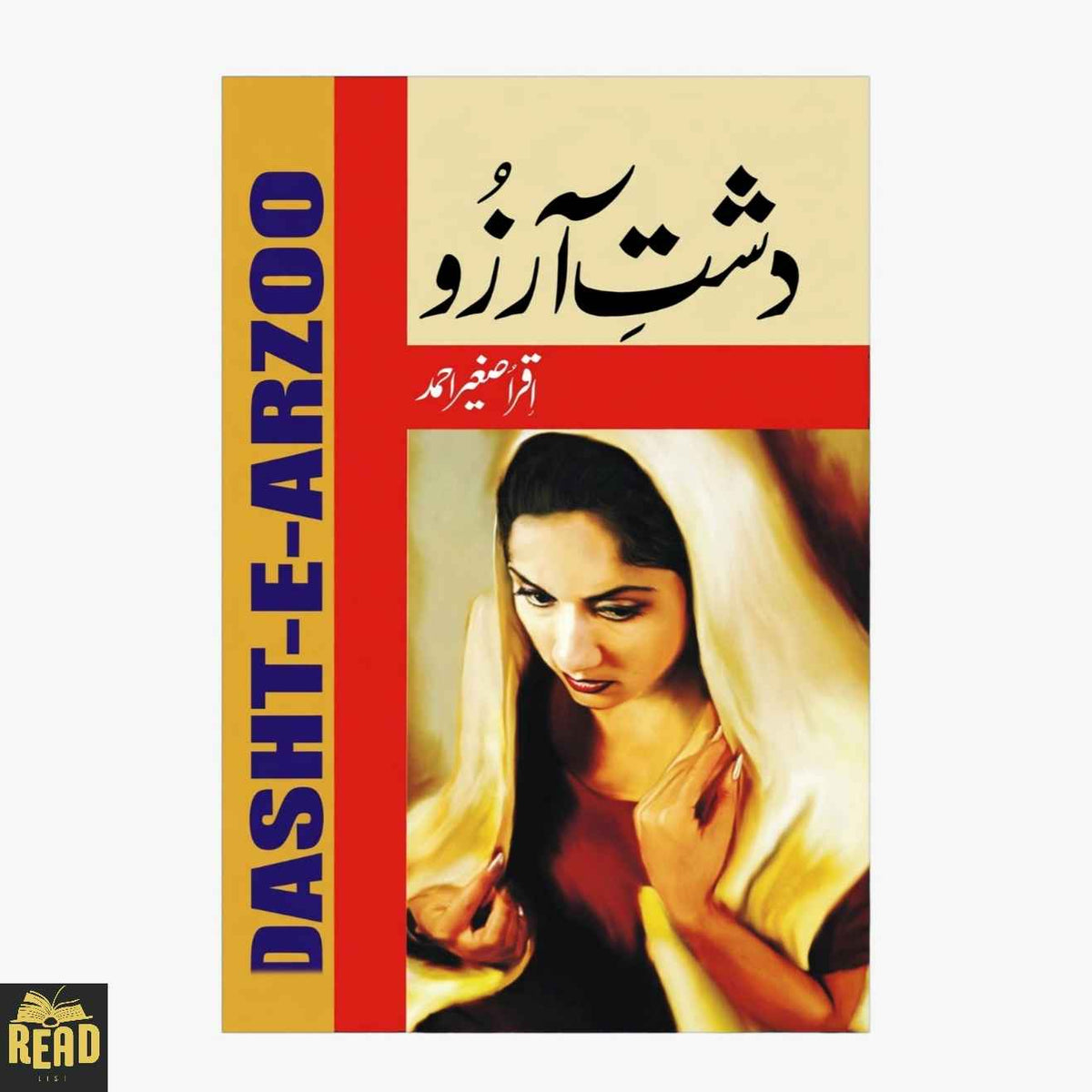 Dasht E Arzu دشت آرزو by Iqra Sagheer Ahmed