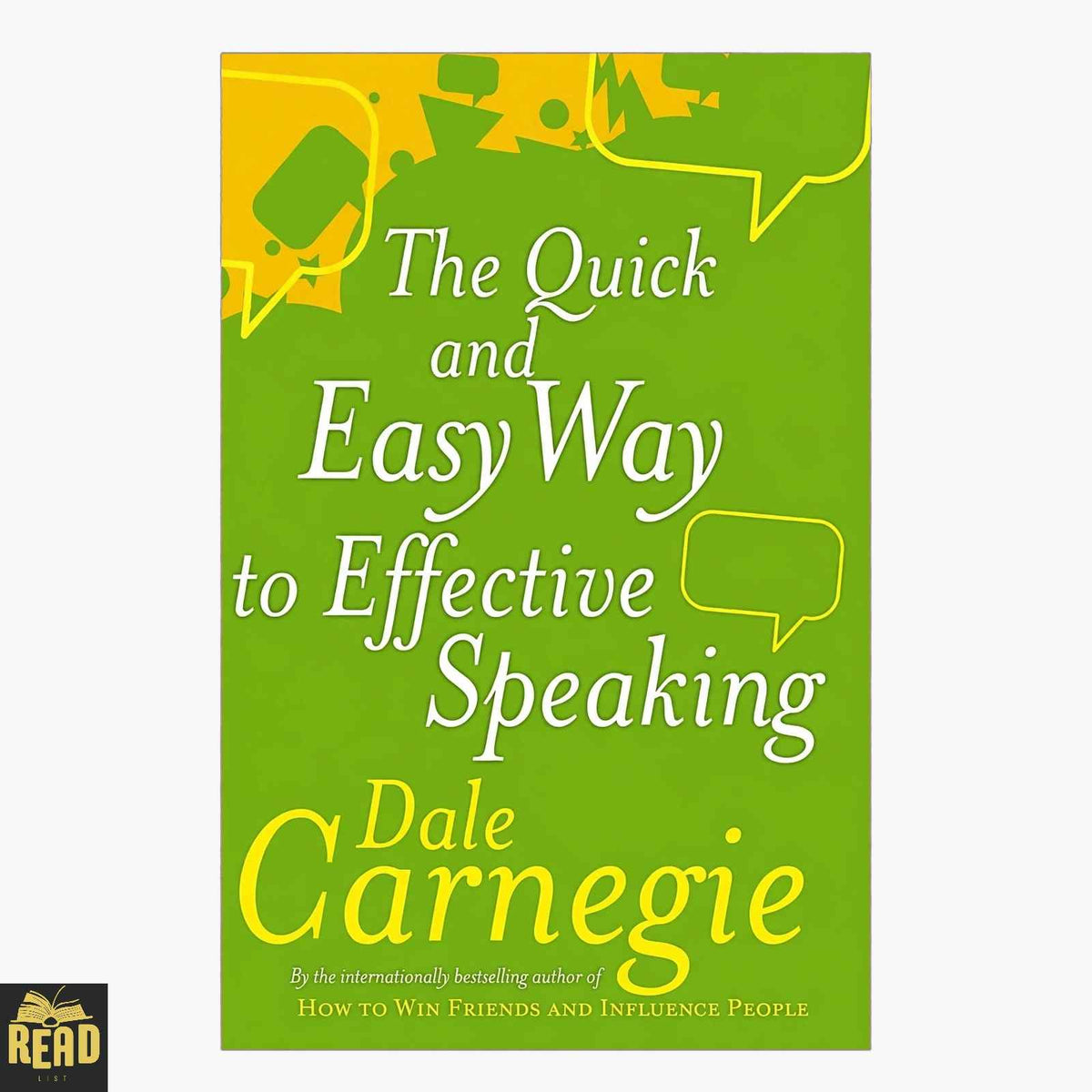The Quick and Easy Way to Effective Speaking by Dale Carnegie
