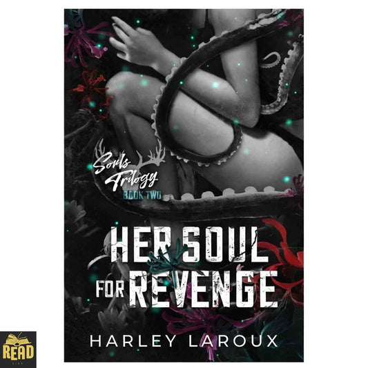 Her Soul for Revenge book by Harley Laroux