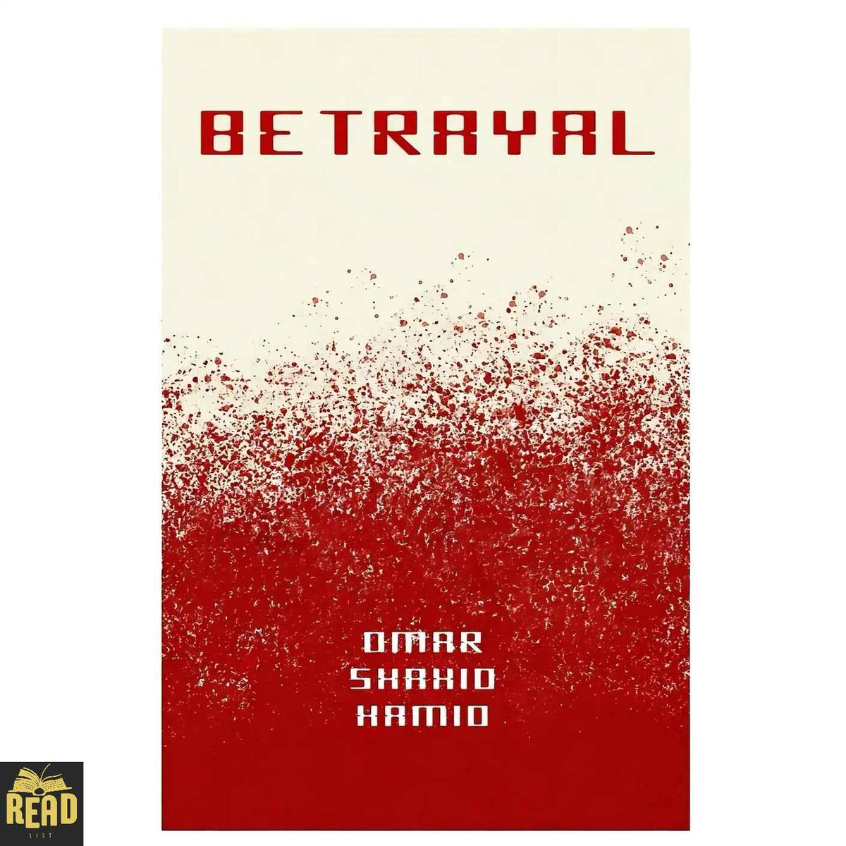 Betrayal book by Omar Shahid Hamid