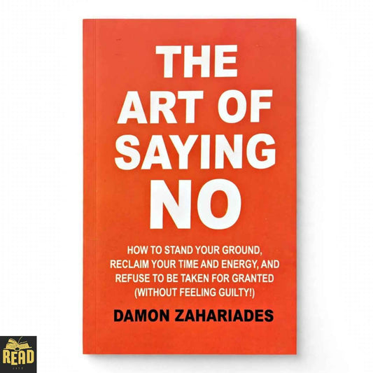 The Art of Saying No by Damon Zahariades — Front Cover