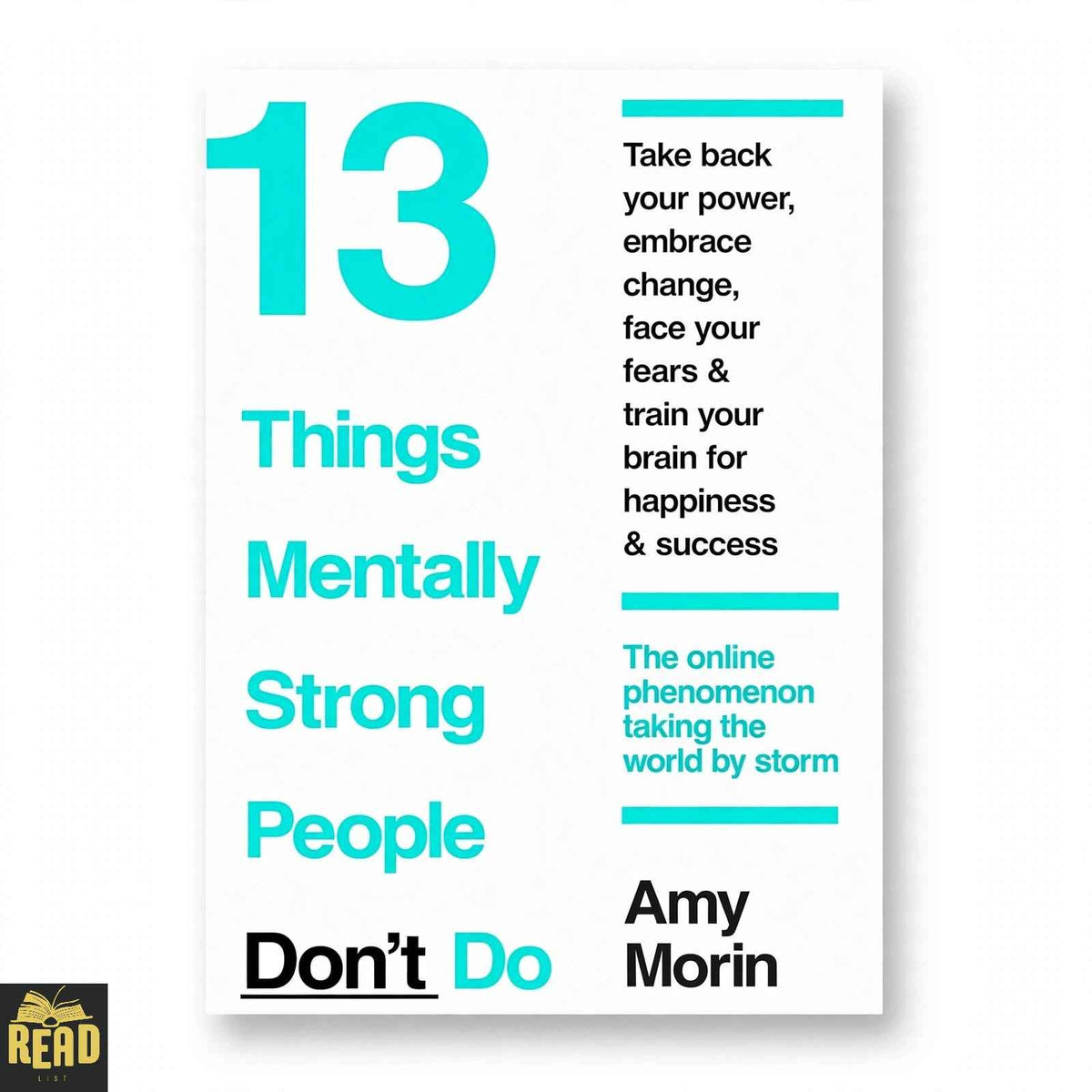 13 Things Mentally Strong People Don't Do by Amy Morin — Front Cover