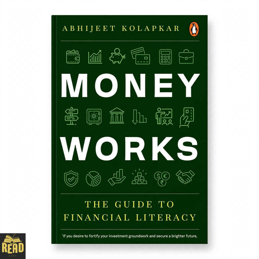 Money Works The Guide to Financial Literacy by Abhijeet Kolapkar book cover