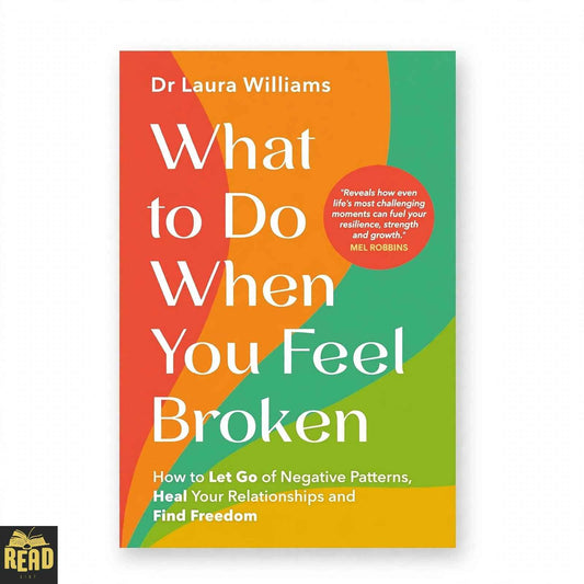 What to Do When You Feel Broken by Dr Laura Williams book cover