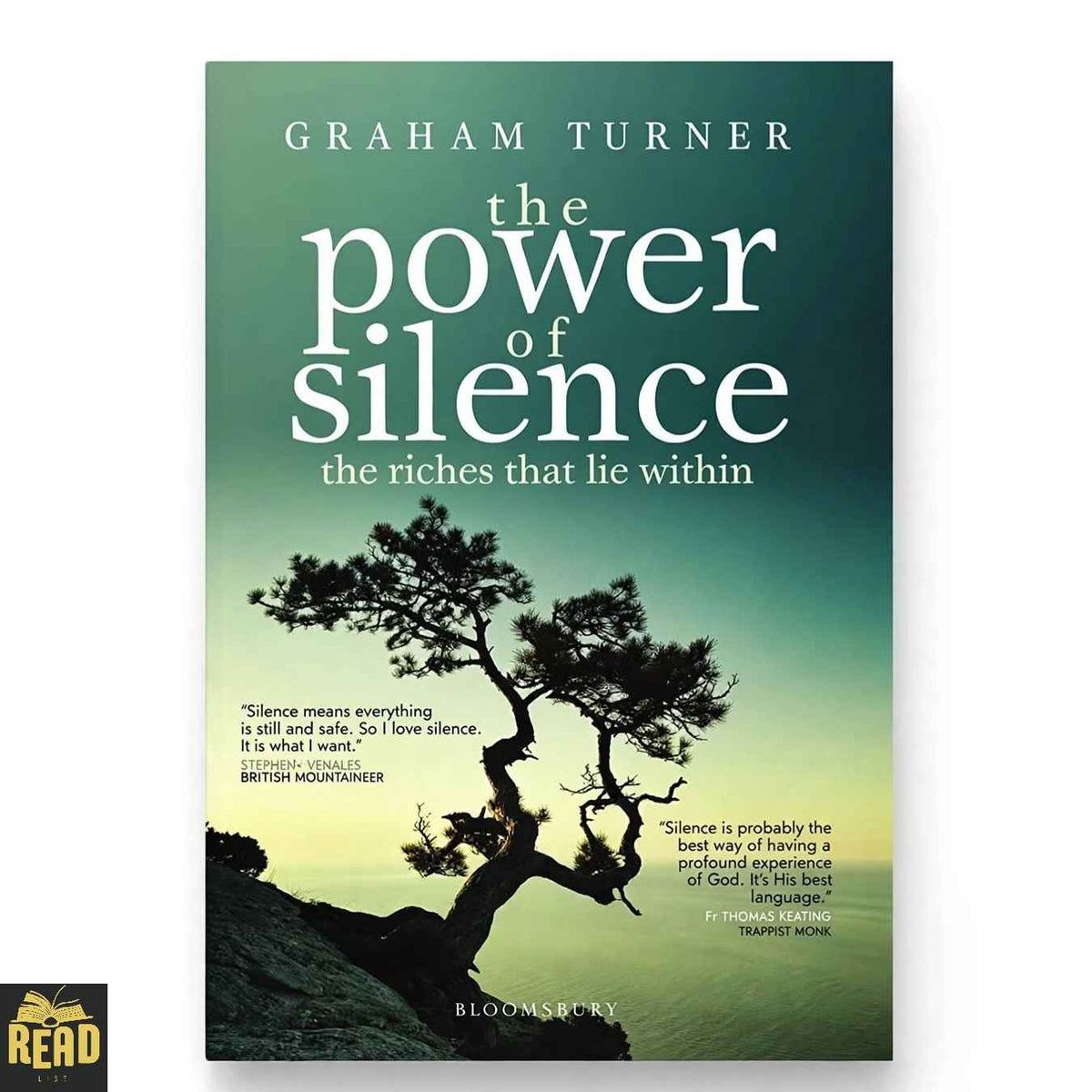 The Power of Silence The Riches That Lie Within by Graham Turner book cover