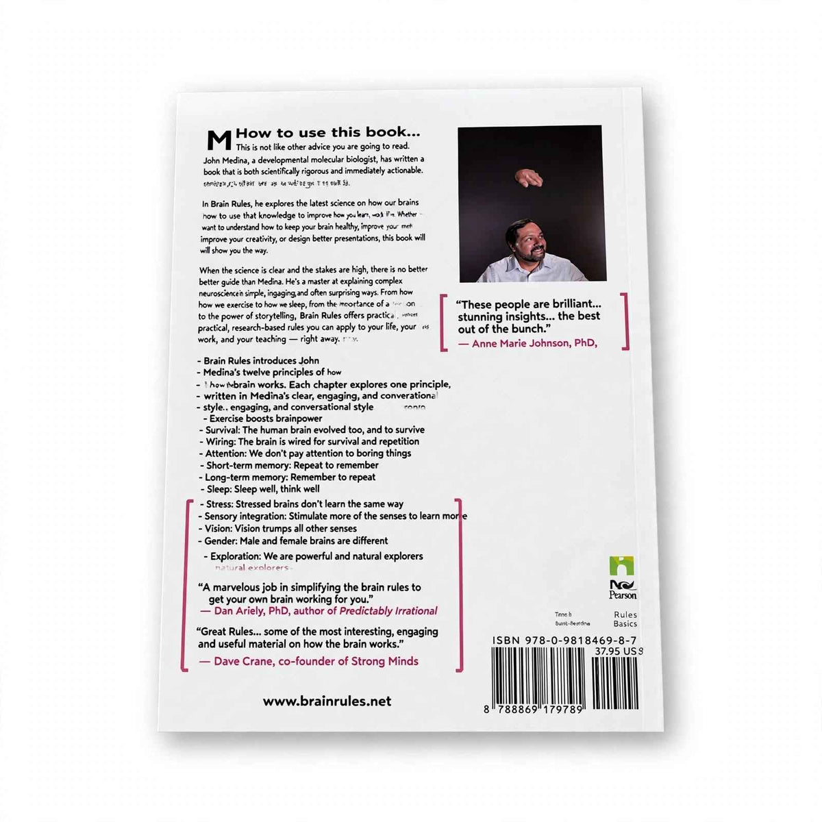 Brain Rules: 12 Principles for Surviving and Thriving at Work, Home, and School