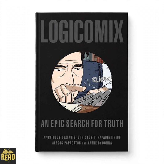 Logicomix An Epic Search for Truth by Apostolos Doxiadis and Christos H. Papadimitriou