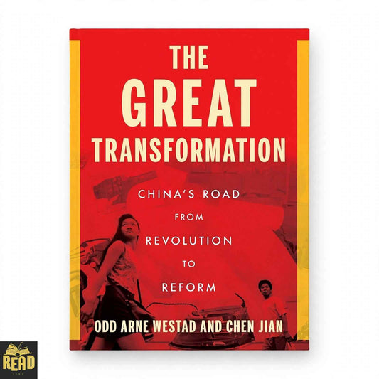 The Great Transformation China's Road from Revolution to Reform by Odd Arne Westad and Chen Jian book cover